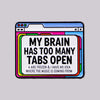 "MY BRAIN" Enamel Pin